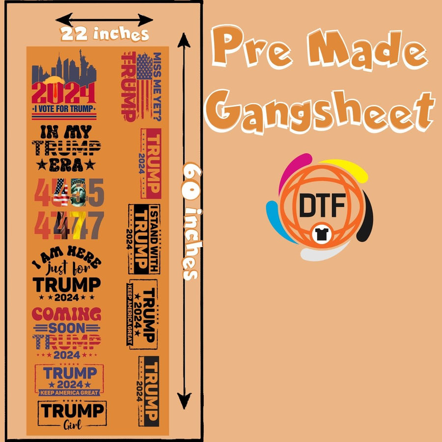 Trump Legacy Premade DTF Gangsheet - Buy Bulk DTF
