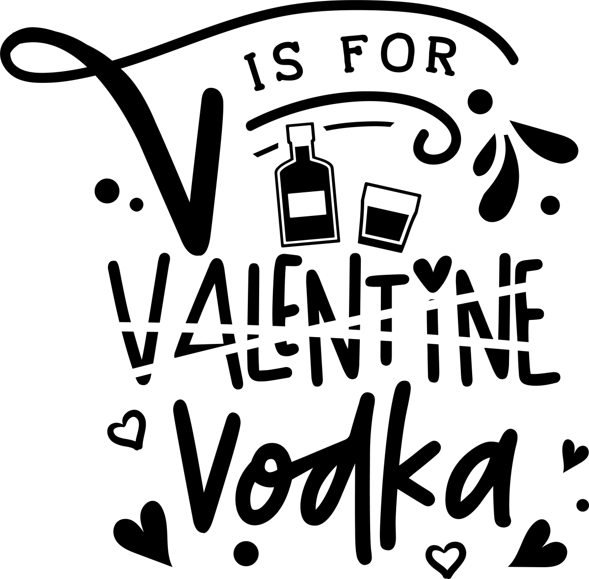 V Is For Valentine - Black 01 - Ready To Press DTF Transfers - Buy Bulk DTF