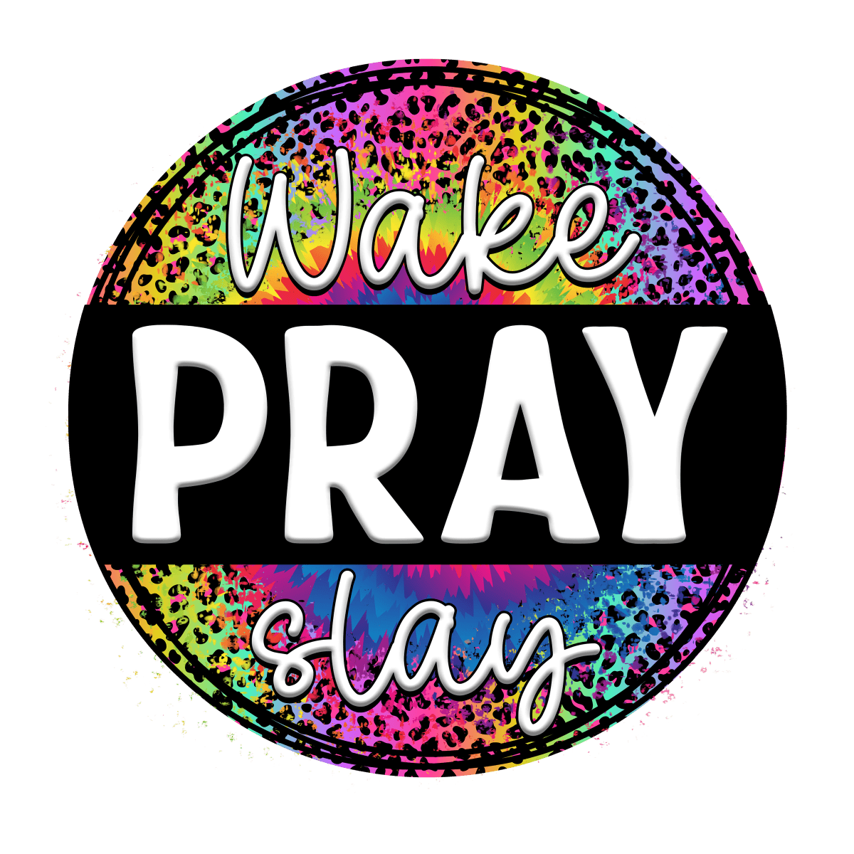 Wake Pray Slay - Ready To Press DTF Transfers - Buy Bulk DTF