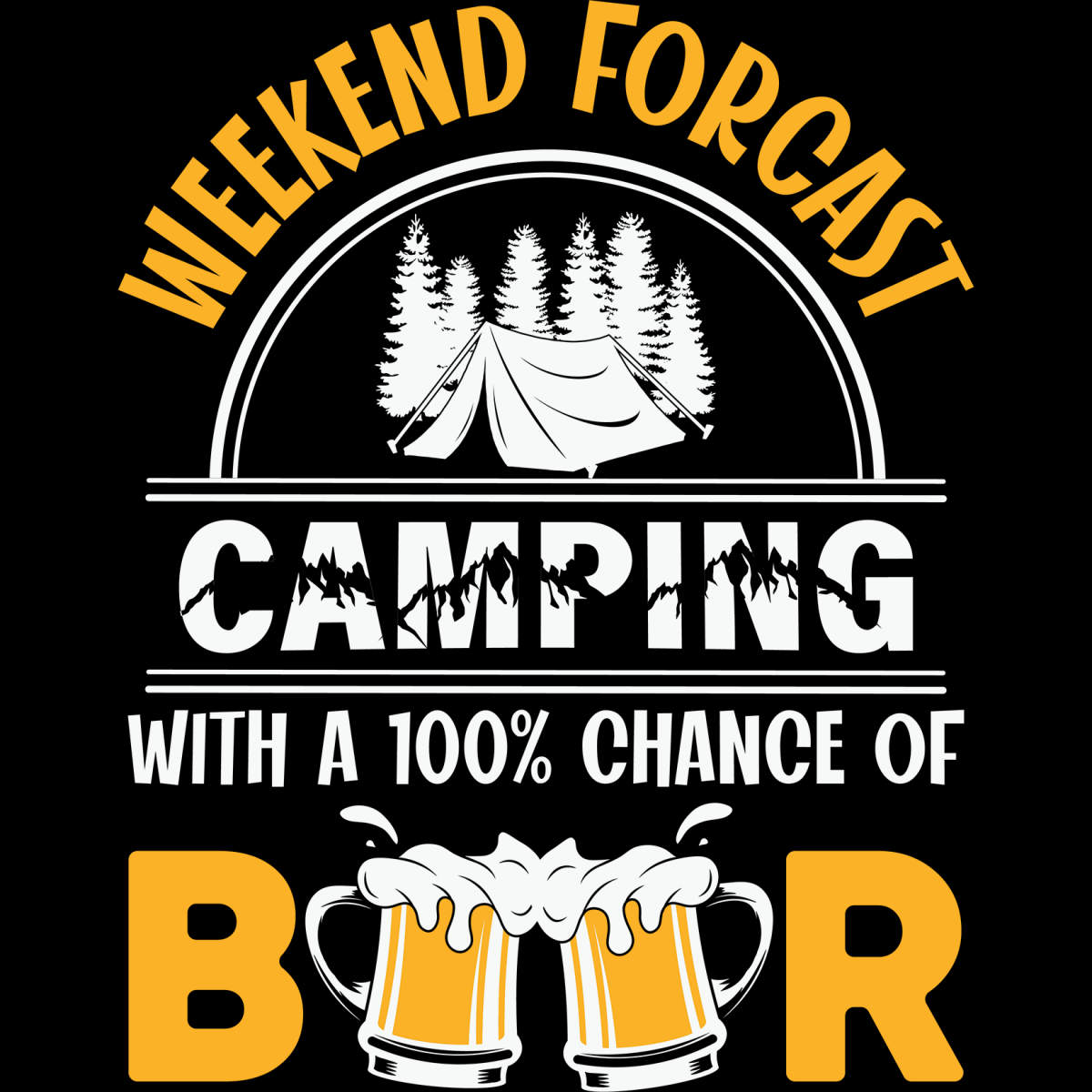 Weekend Forcast Camping - Ready To Press DTF Transfers - Buy Bulk DTF
