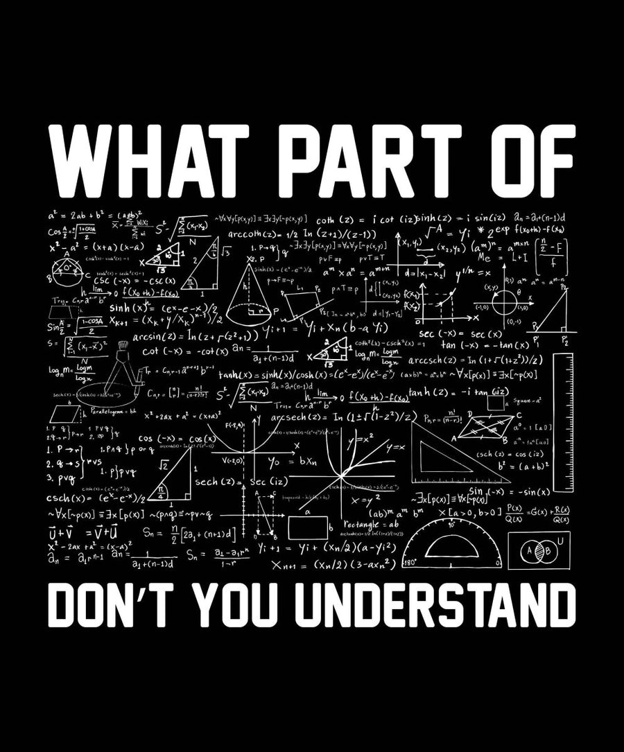 What part of math dont you understand - Ready To Press DTF Transfer - Buy Bulk DTF