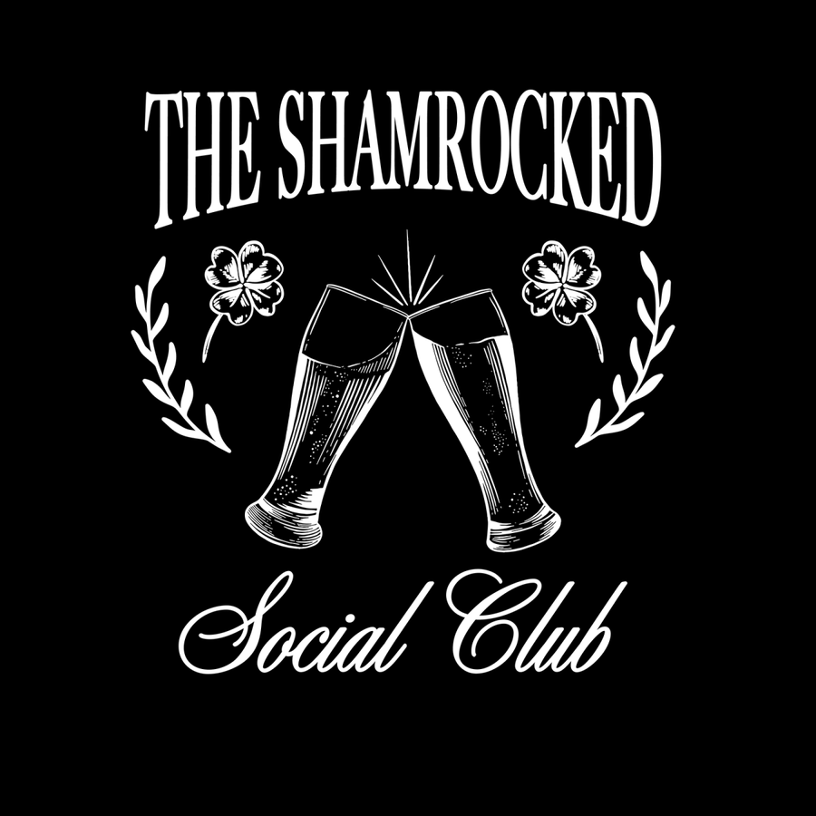 White The Shamrocked Social Club - Ready To Press DTF Transfers - Buy Bulk DTF