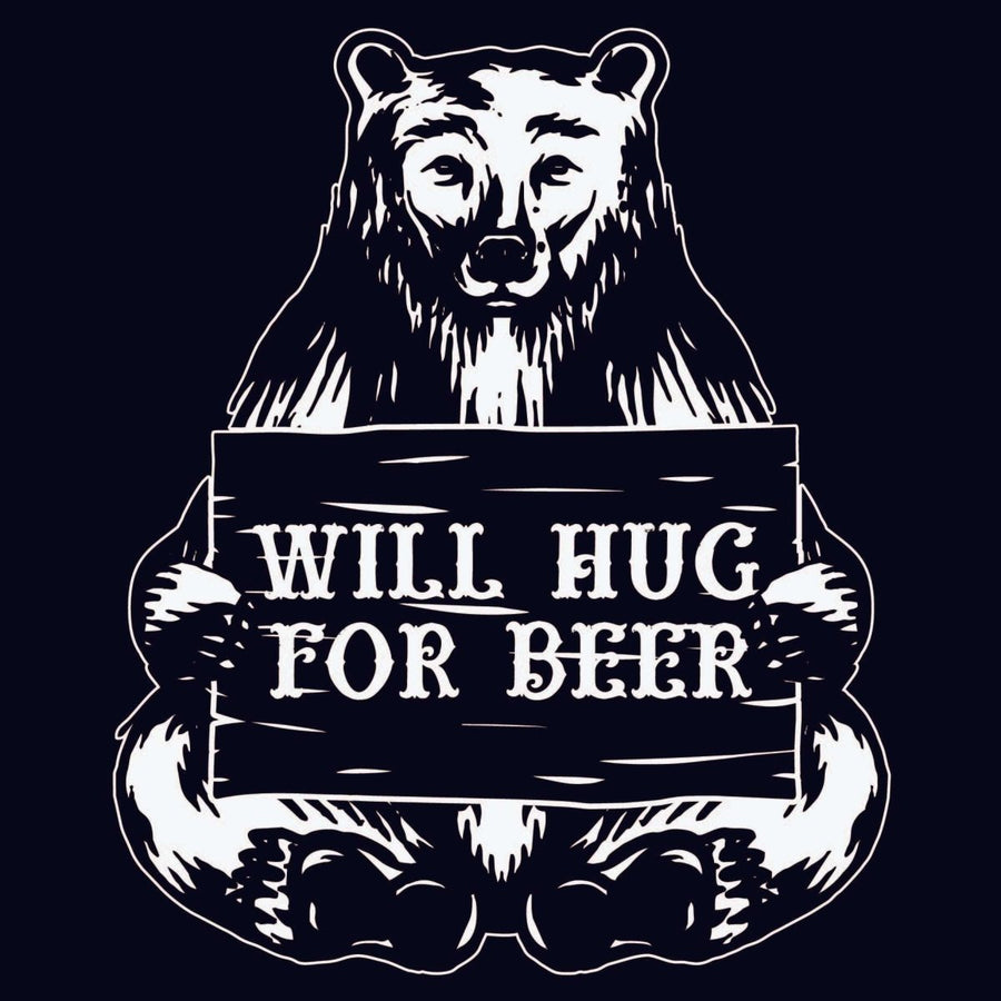 Will Hug For Beer - Ready To Press DTF Transfer - Buy Bulk DTF